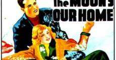 The Moon's Our Home (1936) stream