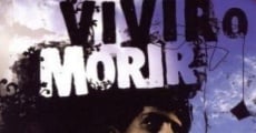 Vivir o morir (1990)