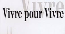 Vivre pour vivre (1967) stream