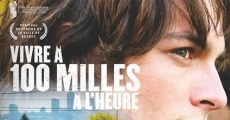 Vivre à 100 milles à l'heure (2019)