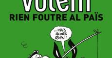 Volem rien foutre al pais