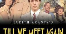 Till We Meet Again film complet