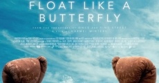 Float Like a Butterfly