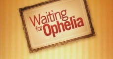 Waiting for Ophelia