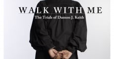 Película Walk with Me: The Judge Damon J. Keith Documentary Project