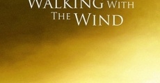 Walking With the Wind