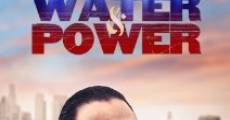 Filme completo Water & Power