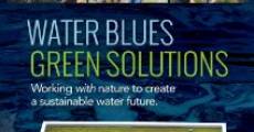 Película Water Blues: Green Solutions