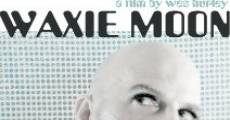 Waxie Moon (2009) stream