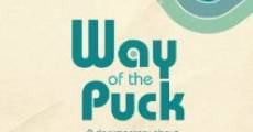 Película Way of the Puck