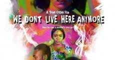 We Don't Live Here Anymore (2018) stream