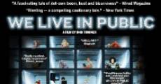 We Live in Public (2009) stream