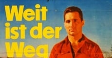 Weit ist der Weg (1960) stream