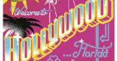 Welcome to Hollywood... Florida (2013) stream