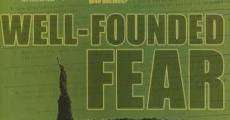 Película Well-Founded Fear