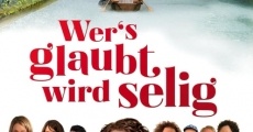 Película Wer's glaubt wird selig