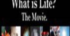 Película What Is Life? The Movie.