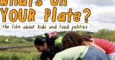 What's on Your Plate? film complet