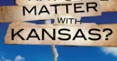 What's the Matter with Kansas?