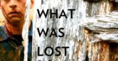 What Was Lost