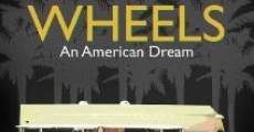 Wheels: An American Dream (2014) stream