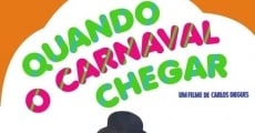 Ver película When Carnaval Comes