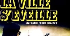 Quand la ville s'éveille film complet