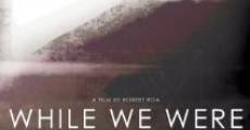 While We Were (2016) stream