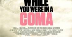 While You Were in a Coma (2015)