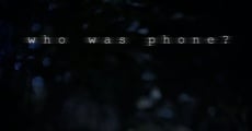 Who Was Phone? (2020) stream