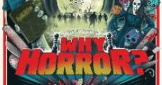 Why Horror? (2014) stream