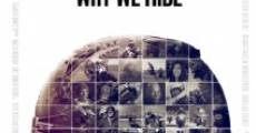 Película Why We Ride