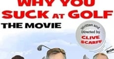 Película Why You Suck at Golf: The Movie