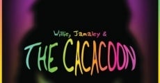 Película Willie, Jamaley & The Cacacoon