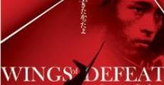Wings of Defeat film complet