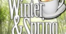 Winter and Spring (2007) stream