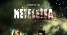 Zima mertvetsov. Metelitsa (2012) stream