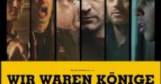 Filme completo Wir waren Könige