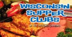 Película Wisconsin Supper Clubs: An Old Fashioned Experience