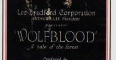 Wolfblood: A Tale of the Forest (1925) stream