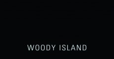 Película Woody Island