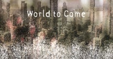 World to Come (2015)