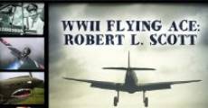 Película WWII Flying Ace: Robert L. Scott