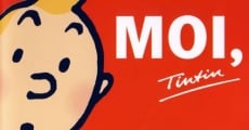 Moi, Tintin