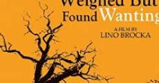 Ver película You Have Been Weighed and Found Wanting