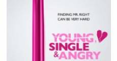 Young, Single & Angry (2006) stream