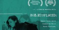 Zoe.Misplaced (2014)