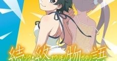 Filme completo Zoku Owarimonogatari