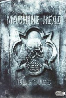 Ver película Machine Head: Elegies