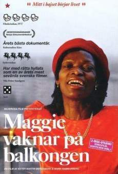 Maggie vaknar på balkongen (2008)